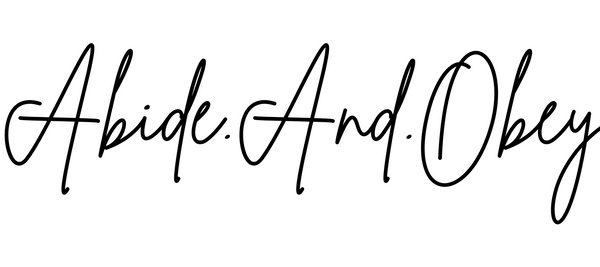 Abide And Obey 